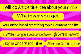 research the best article or blog post title ideas niche relevant