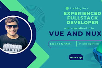 be your vue, vue3, nuxt, nuxt3, vuetify, pinia fullstack developer