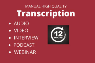transcribe audio and do video transcription in 24 hours
