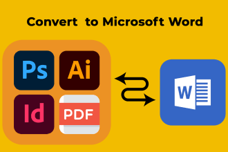 convert ai, psd, indd or PDF file into ms word document
