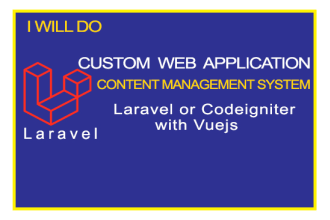 be your web based application developer in php laravel codeigniter