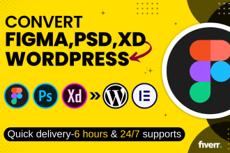 convert figma to wordpress, psd to wordpress, xd, ai to wordpress by elementor