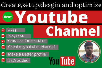 create, setup, and optimize your youtube channel