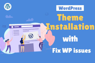 install any wordpress theme and fix wp issues
