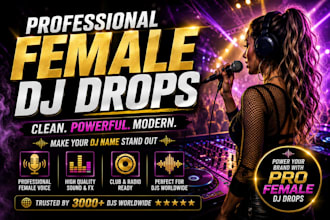 produce professional female dj drops with a smooth sound