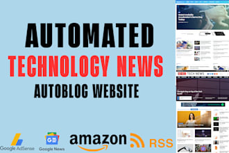create a wordpress automated tech news website, autoblog on wordpress
