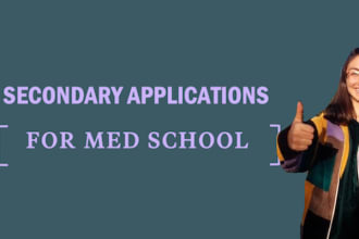 edit your medical school primaries and secondaries