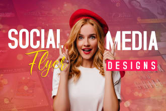 design social media flyers and banners for church, food or any event