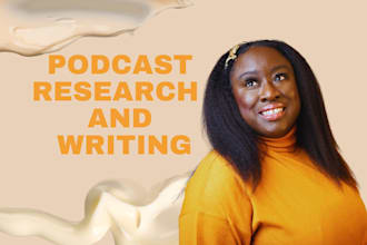 research and write your podcast show to engage audiences