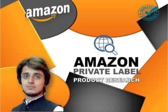 do amazon product research and product hunting for fba private label
