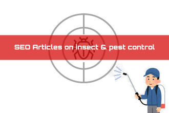 write SEO optimized articles on insect and pest control