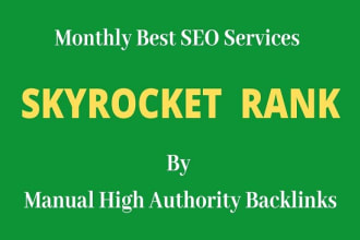 provide monthly SEO services to skyrocket your google ranking