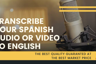 transcribe your spanish audio to english