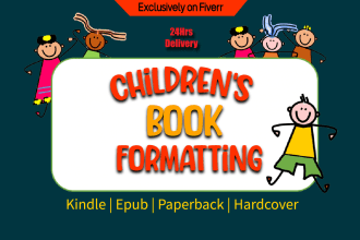 professionally format your children book for kindle or paperback