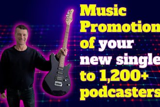 music promotion of your new single to 1,200 podcasters