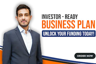 prepare investor ready business plan, financial model and pitch deck