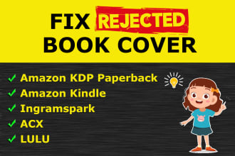 fix rejected book cover kdp, ingramspark,lulu,acx