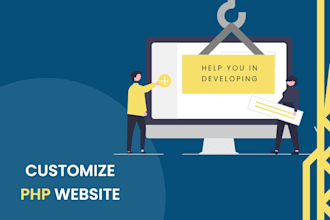 develop and customize PHP website for you