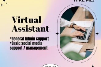 do general admin support and social media support