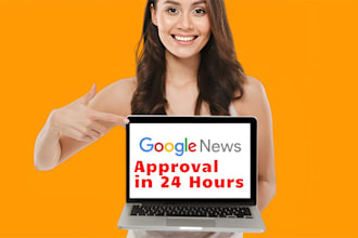 approve google news in 24 hours very fast