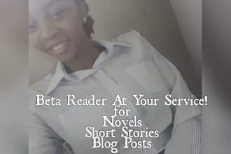 beta read your novels or manuscripts