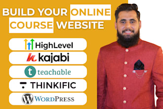 build your kajabi, teachable, thinkific, gohighlevel or wordpress course website