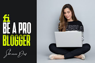 develop seo optimized blog to kickstart your blogging career