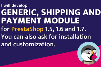 develop prestashop module generic, payment and shipping