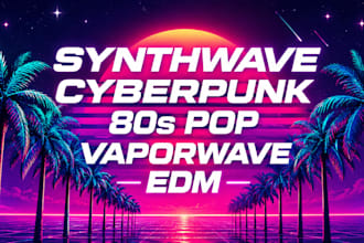 make synthwave, edm, 80s pop, electro production for you