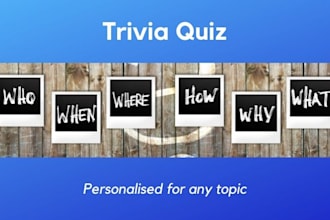 write a personalised trivia quiz for you