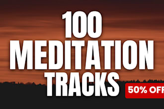 make 100 meditation, binaural or solfeggio frequencies music