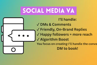 be your social media VA to reply to dms and comments