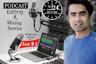 professionally edit and mix your podcast audio and video