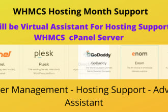 be virtual assistant for hosting support whmcs cpanel server