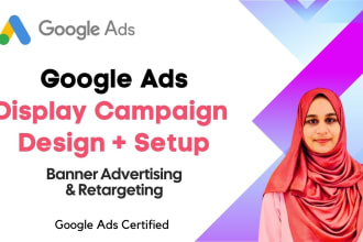 design banner ads and setup google adwords display campaign