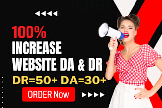 increase ahrefs DR, domain rating, moz da, domain authority 50 plus