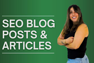 write high quality SEO blog posts and articles