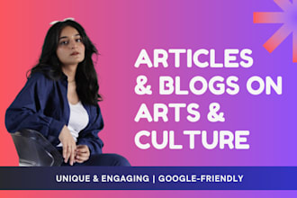 write articles and blog posts on art and culture