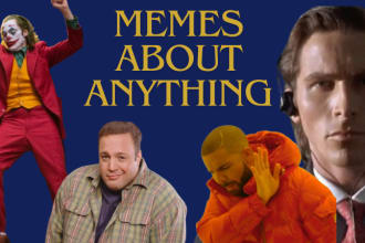 create viral memes about anything