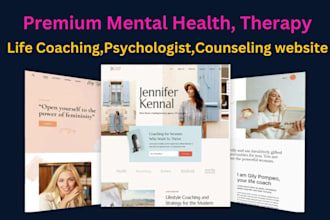 build premium mental health therapy, life coaching,counseling website