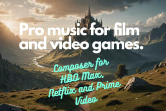 compose and produce the soundtrack for your project