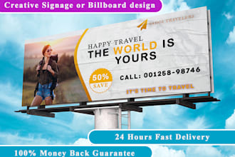 design a billboard, yard sign, signage or signboard for your business