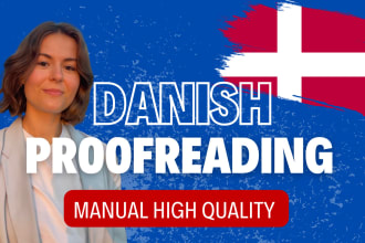 proofread your danish text with guaranteed accuracy