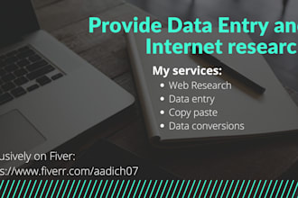 do data entry,internet research and data analysis