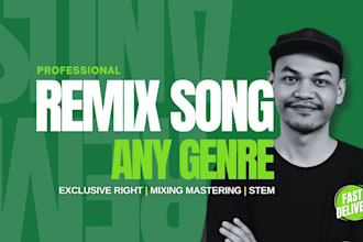 create an epic remix of your song with a banger sound
