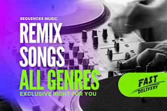 remix your song into edm, trap, dubstep, house or techno