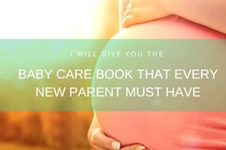 give you the baby care book that every new parent must have