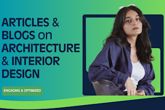 write articles and blogs on architecture and interior design