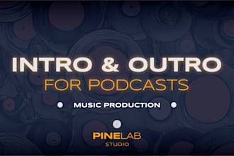 create intro and outro for your podcast