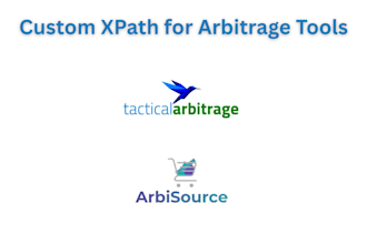 create custom xpath files for arbisource and tactical arbitrage